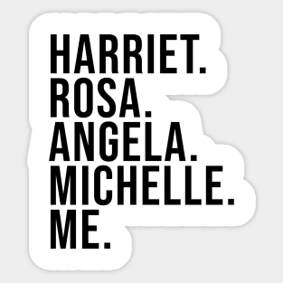 Harriet Rosa Angela Michelle Me Sticker